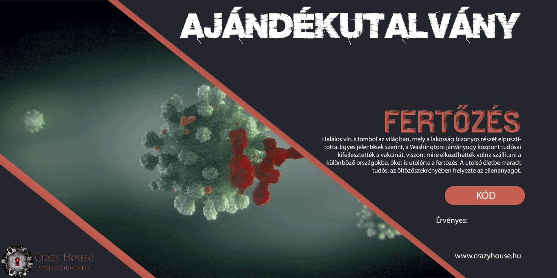 Fertőzés ajándékutalvány