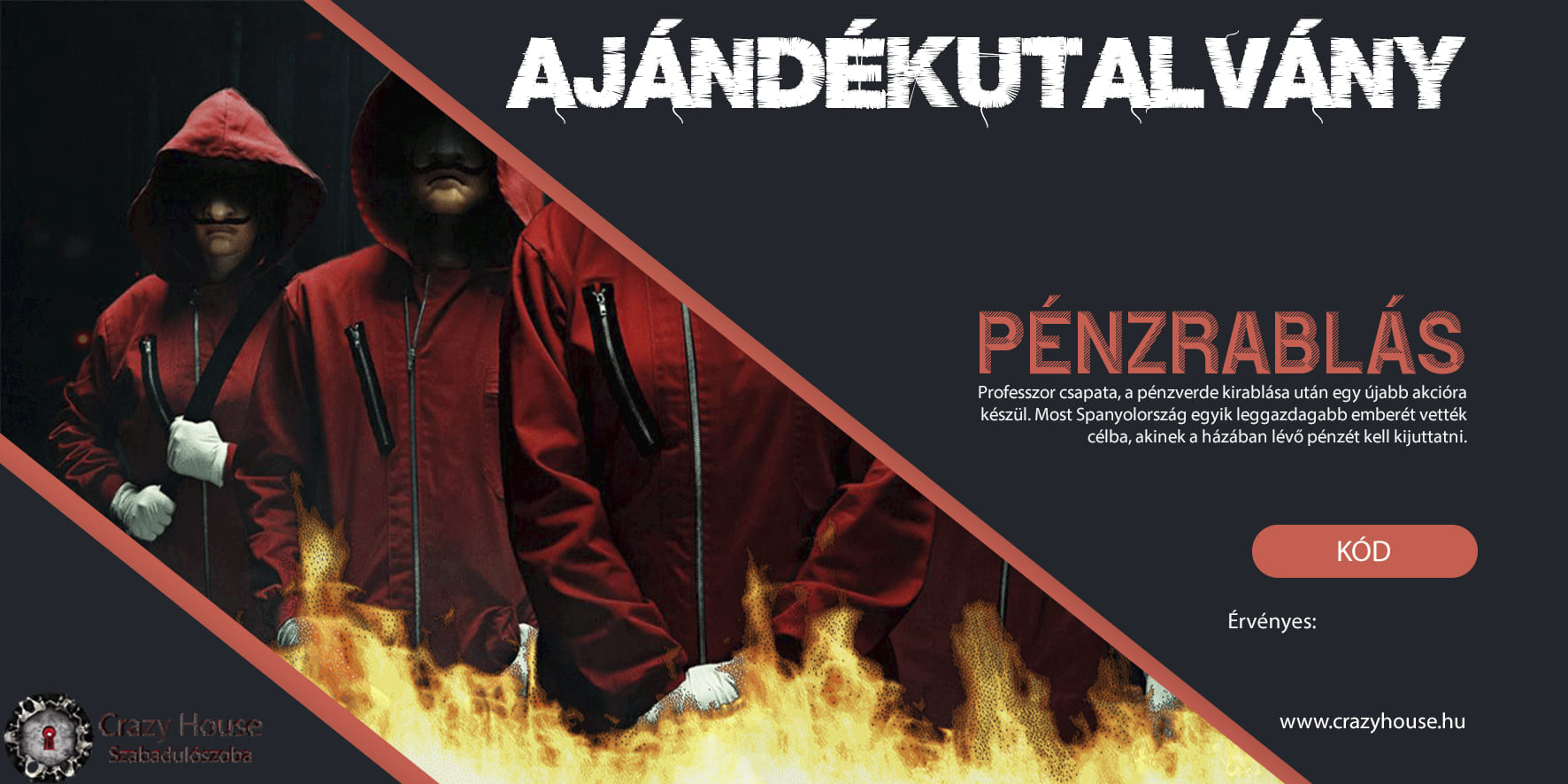 Pénzrablás ajándékutalvány